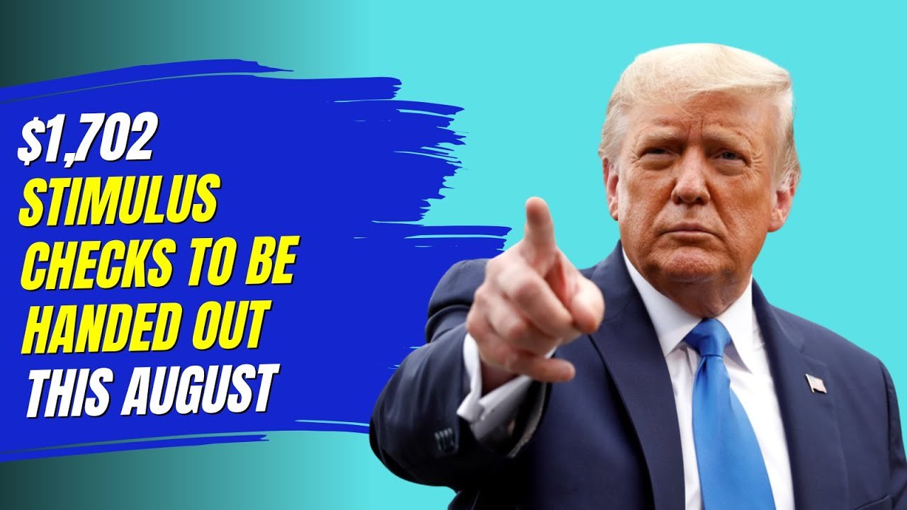 $1,702 Stimulus Payment for Everyone – August 2025 Full Payment Schedule